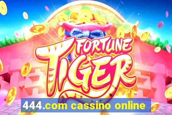 444.com cassino online